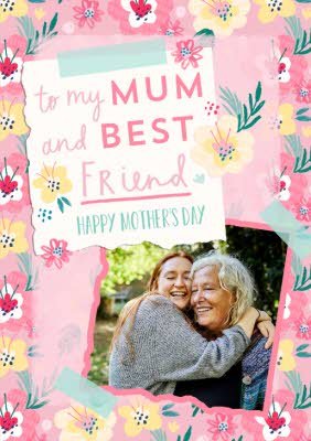 Hooray For Today To My Mum And Best Friend Photo Upload Mother's Day Card