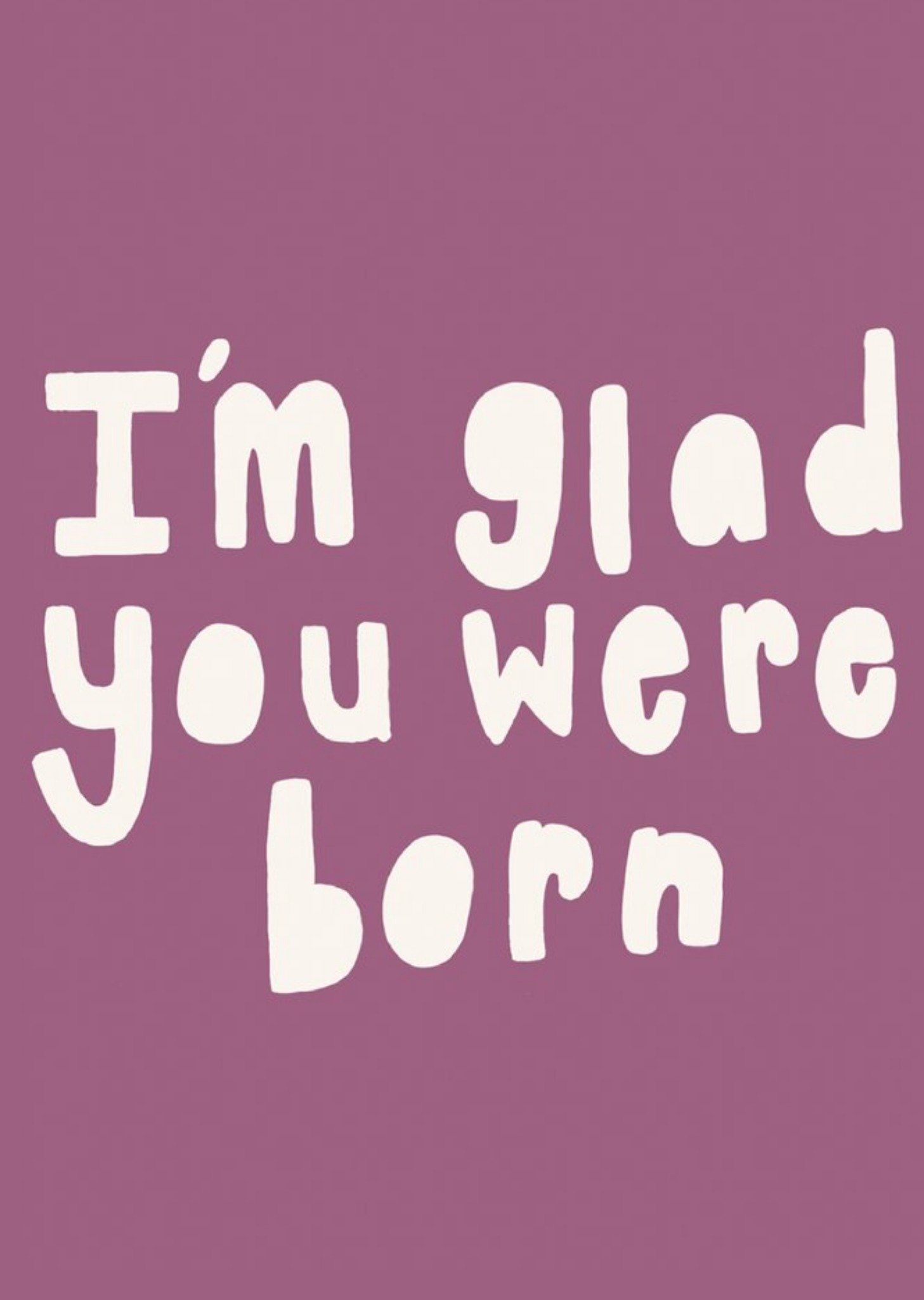 Sooshichacha I Am Glad You Were Born Card Ecard