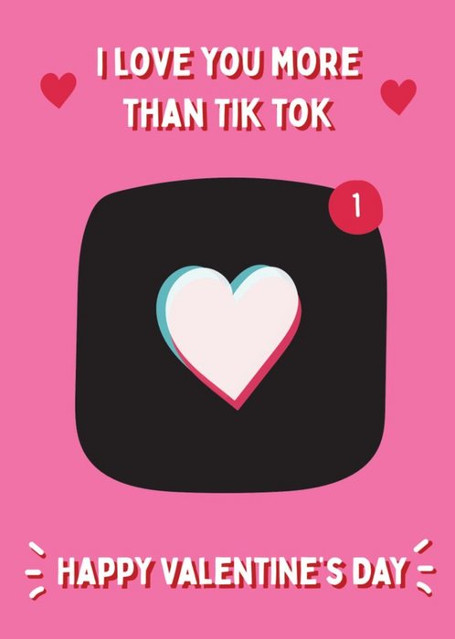 Illustration Of A TikTok Themed Icon I Love You More Than Tik Tok Valentines Day Card