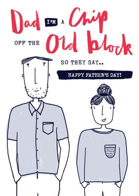 Chip Off The Old Block From Your Daughter Father's Day Card