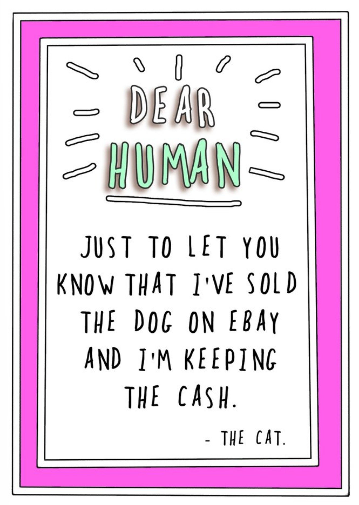 Go La La Humourous Handwritten Text With A Pink Border From The Cat Card Ecard