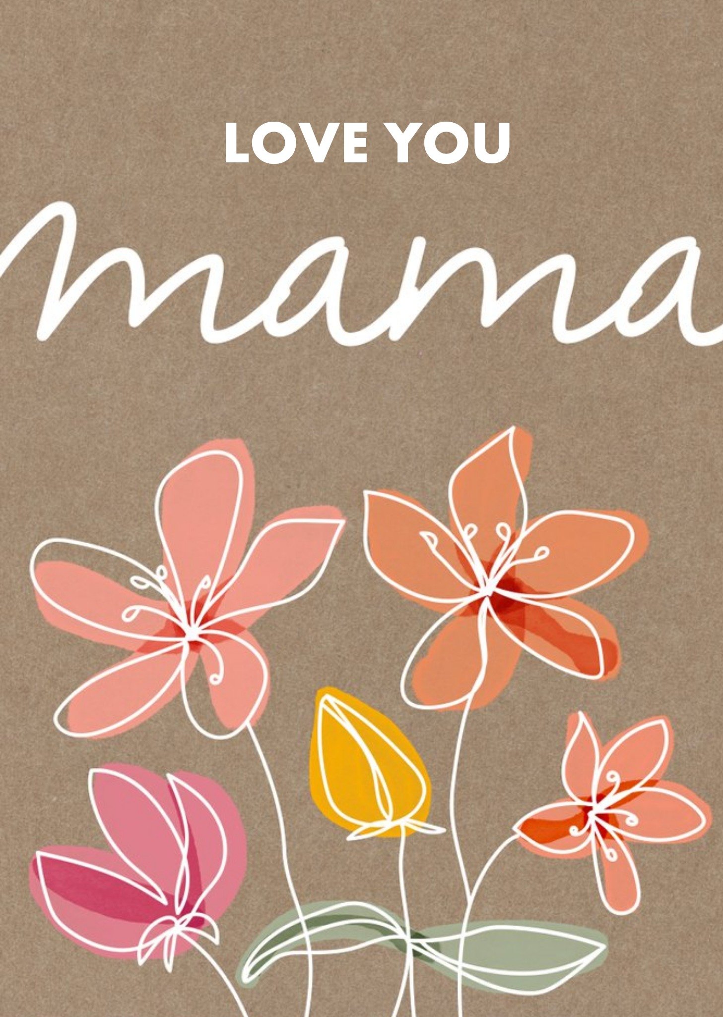 Abstract Flowers Lilies Love You Mama Card Ecard