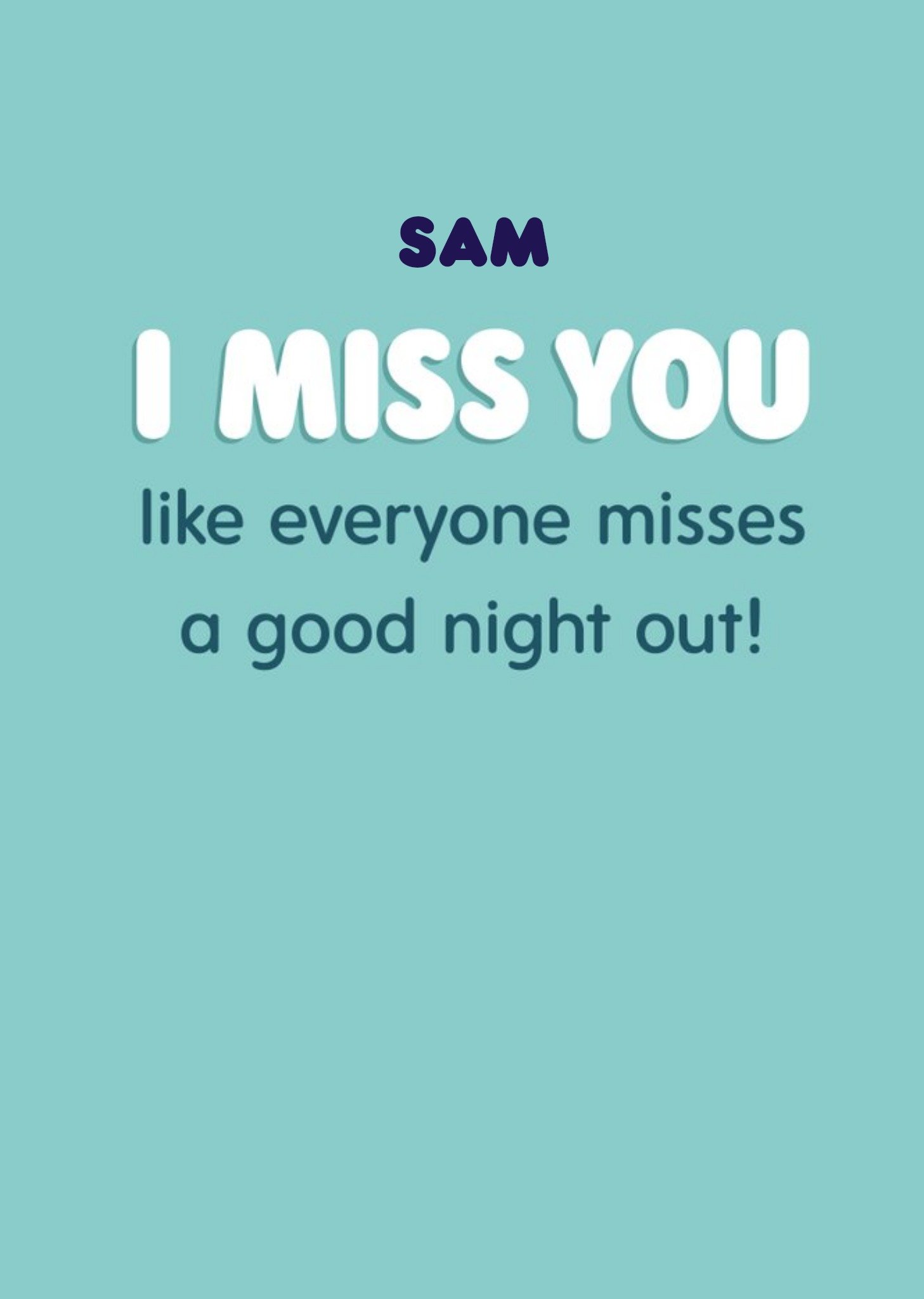 Editable Typographic Humorous Miss You Card Ecard