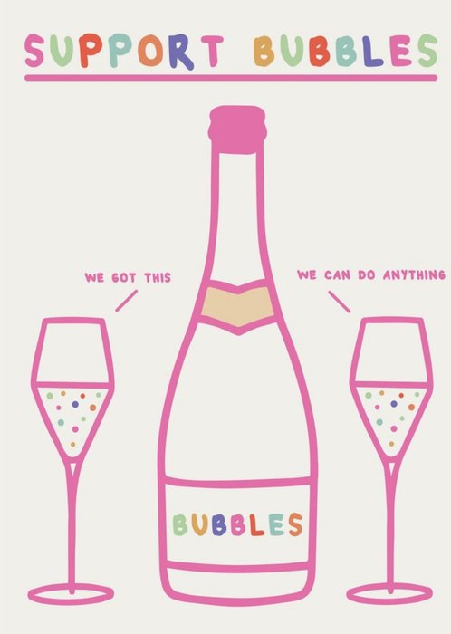 Support Bubbles Champagne Card