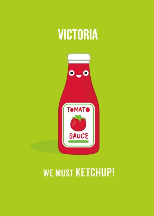 We Must Ketchup Personalised Name Card