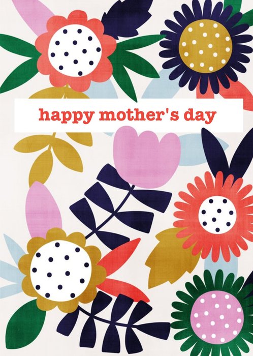Bright And Colourful Flowers Happy Mother's Day Card