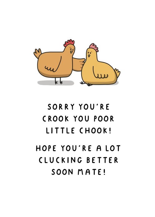 Illustration Of Two Chickens Humorous Get Well Soon Card