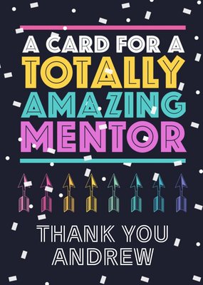 Bold And Colourful Typography On A Black Background Amazing Mentor Thank You Card