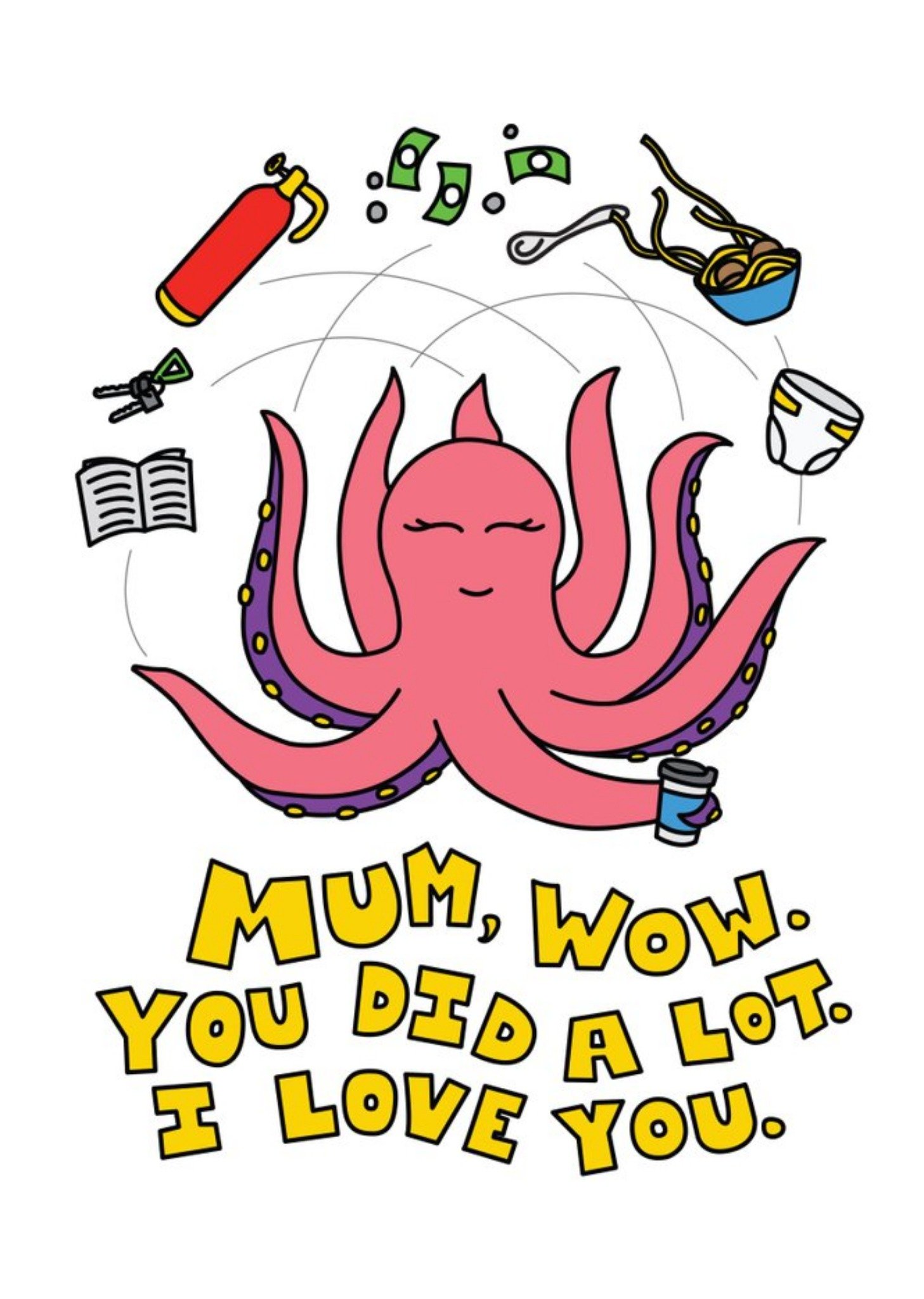 Moonpig Illustration Of An Octopus Juggling Mother's Day Card, Large