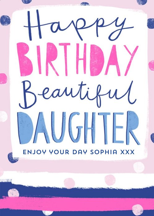 Modern typographic beautiful Daughter Birthday Card