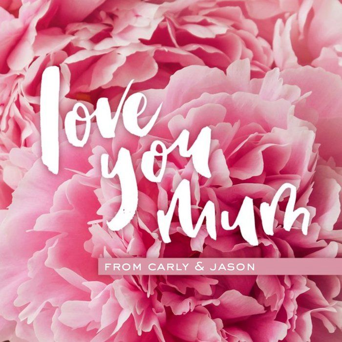 Mother's Day Card Love You Mum Pink Peony