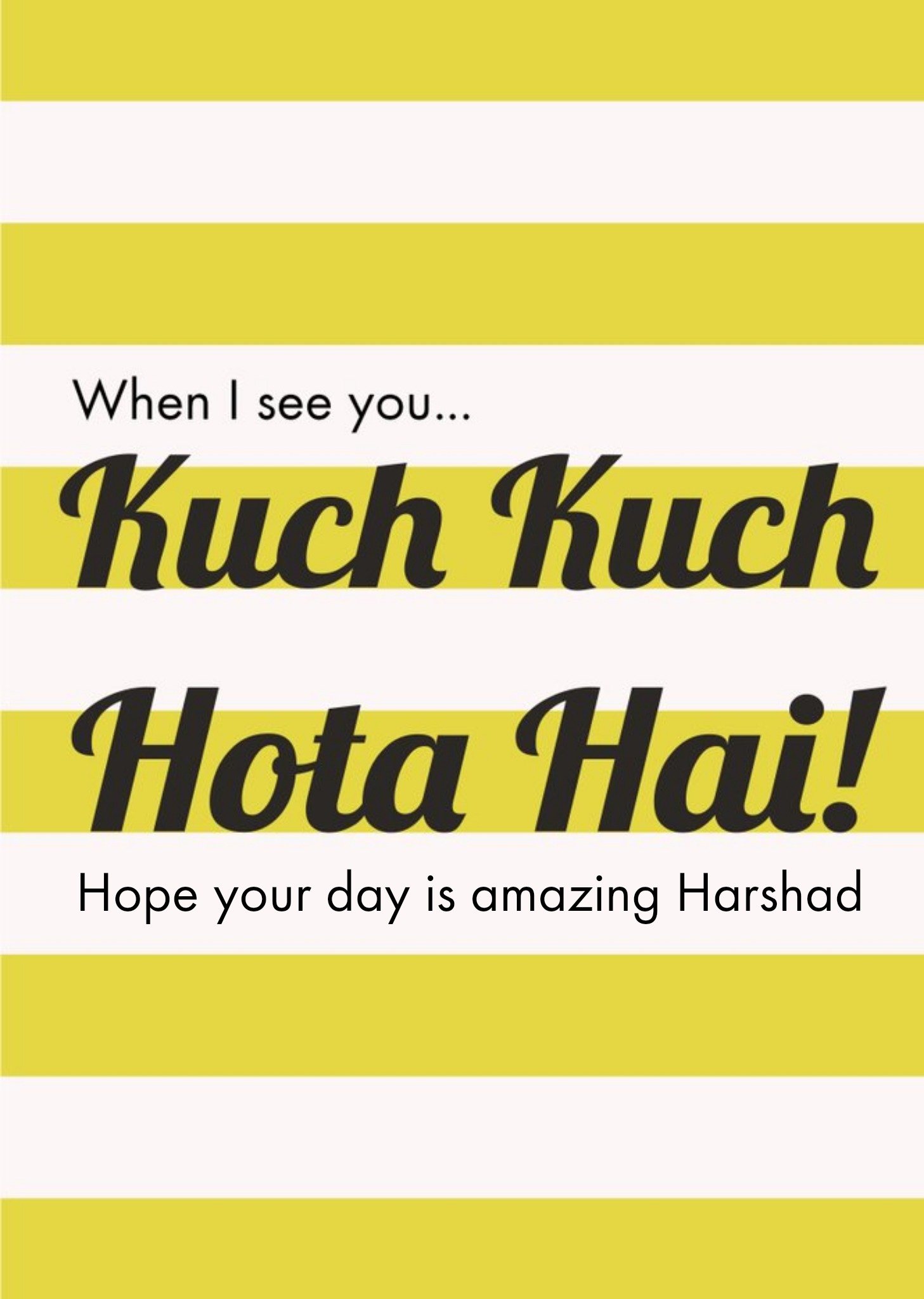 Eastern Print Studio Eastern Print Kuch Kuch Hota Hai Birthday Card