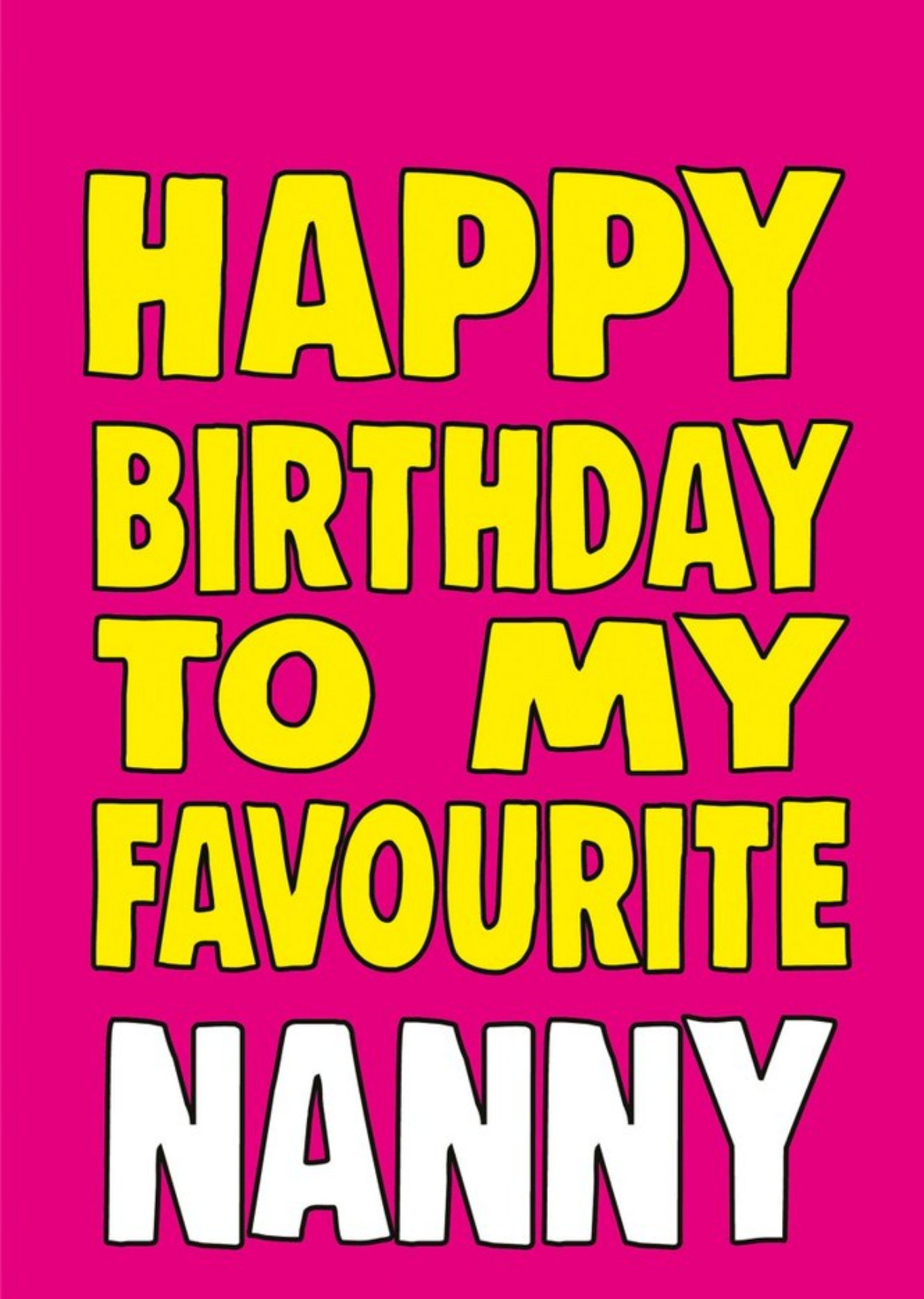 Bright Bold Typography Favourite Nanny Birthday Card Ecard