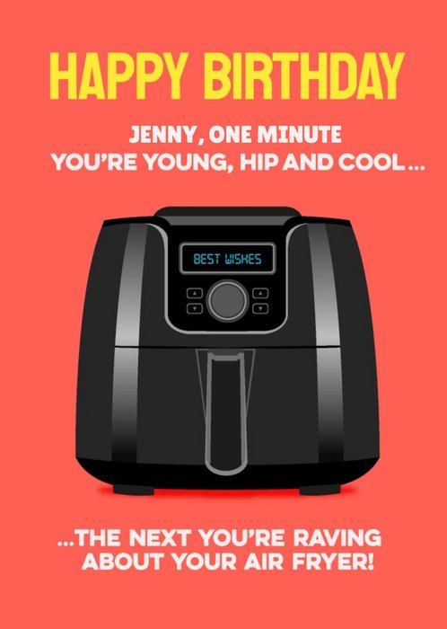 Raving About Your Air Fryer Birthday Card