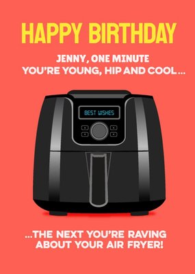 Raving About Your Air Fryer Birthday Card