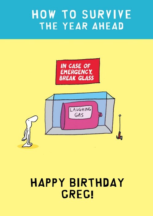 Illustration Of A Character With A Break Glass Emergency Box With Laughing Gas Bottle Birthday Card