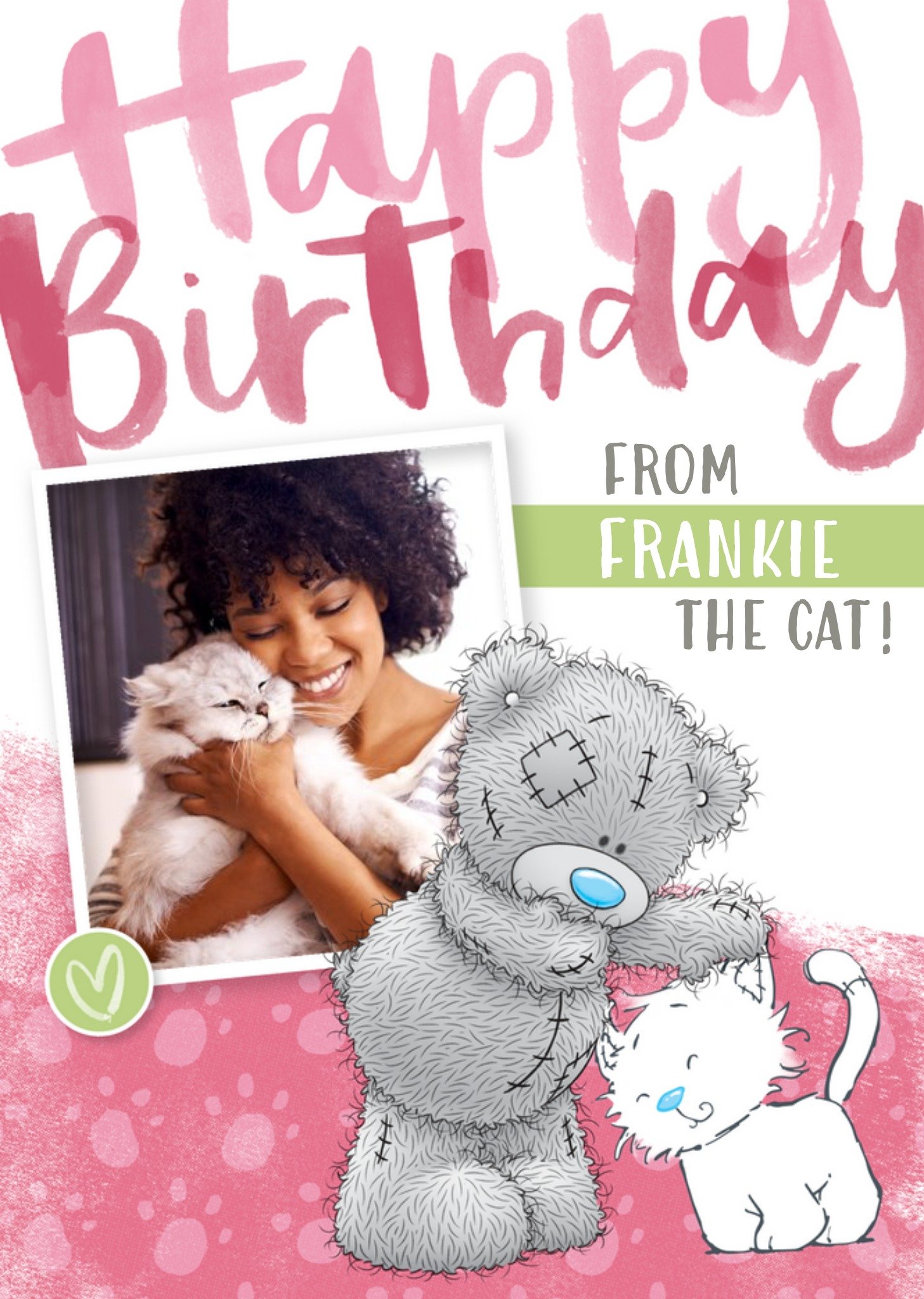 Me To You Tatty Teddy Happy Birthday From The Cat Card Ecard