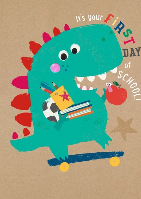 Cute Illustrated Dinosaur It's Your First Day At School Card