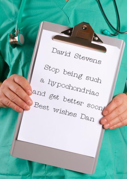 Stop Being Such A Hypochondriac Personalised Get Well Soon Card