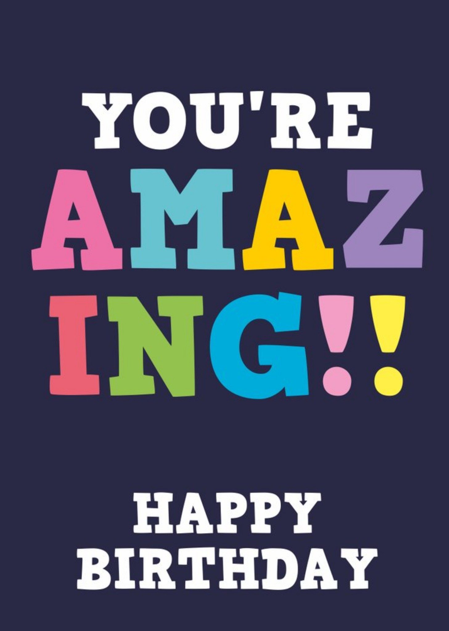 You're Amazing Typographic Birthday Card Ecard