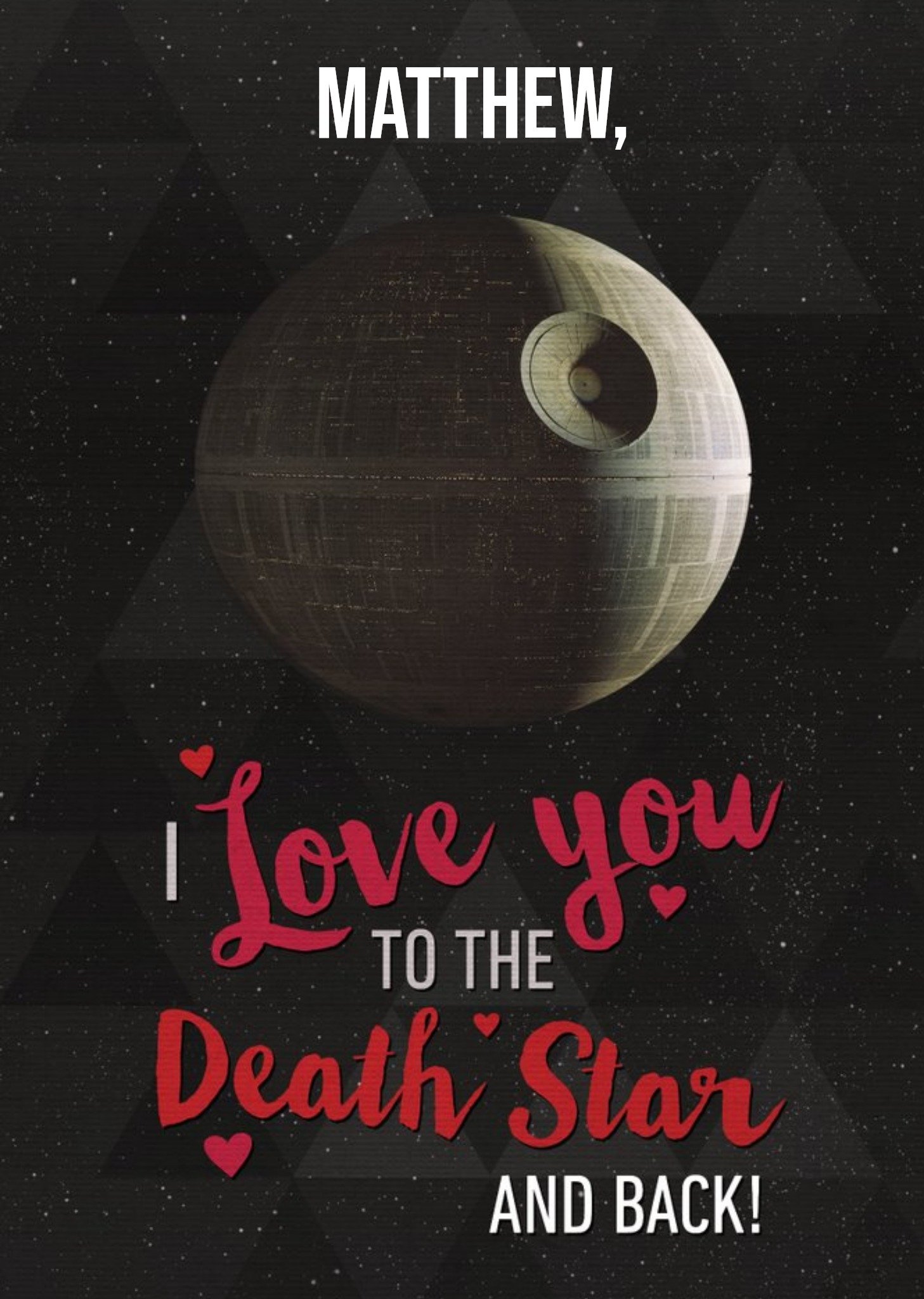 Disney Star Wars I Love You To The Death Star And Back Valentines Day Card Ecard