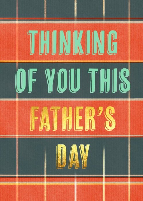 Thinking Of You This Father's Day Tartan Pattern Father's Day Card