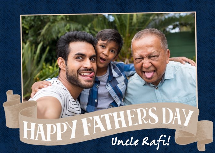Happy Father's Day Uncle Banner Photo Upload Card