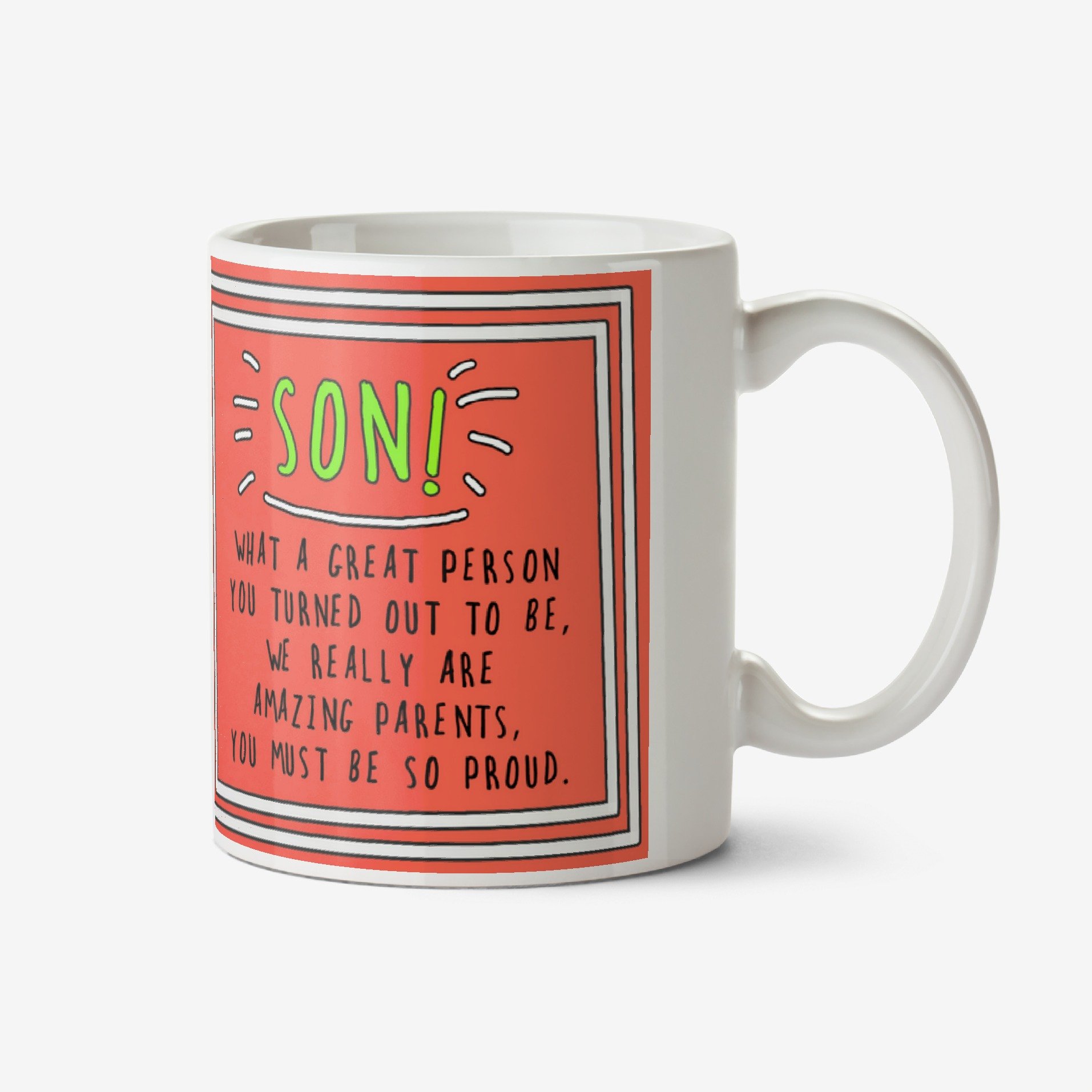 Funny Sentiment Son Photo Upload Mug By Go La La Ceramic Mug