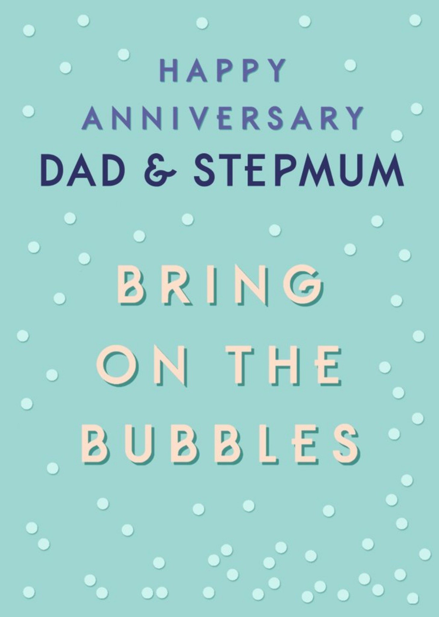 Moonpig Bubbles Dad And Stepmum Anniversary Card Ecard