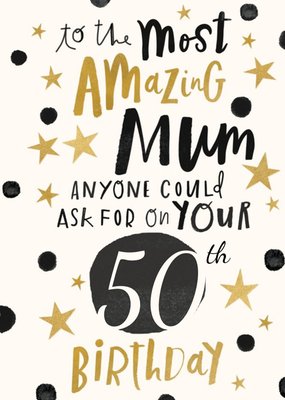 Illustrative Black & Gold Amazing Mum Birthday Card