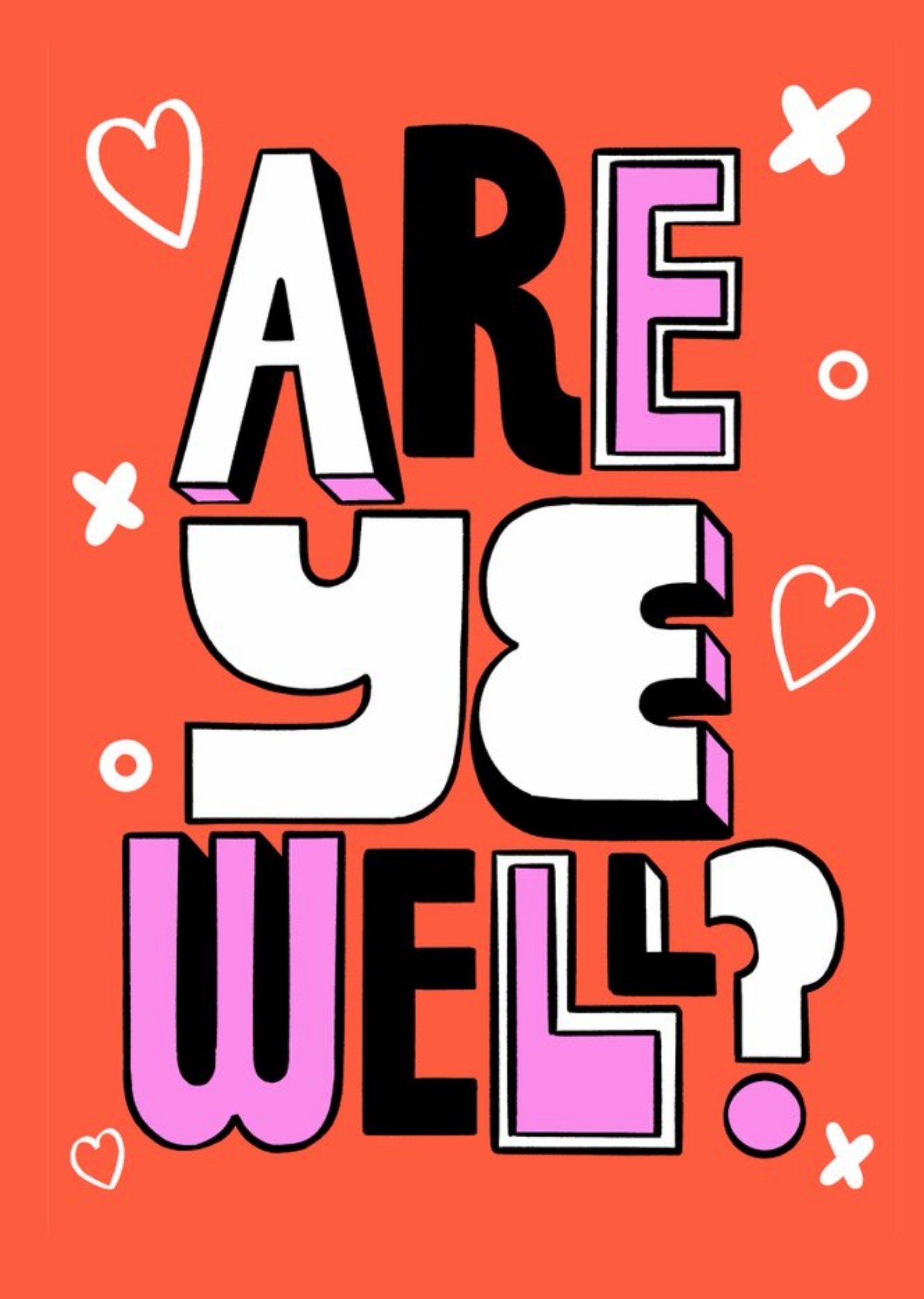 Vibrant Typography On A Red Background Are Ye Well Valentine's Day Card Ecard