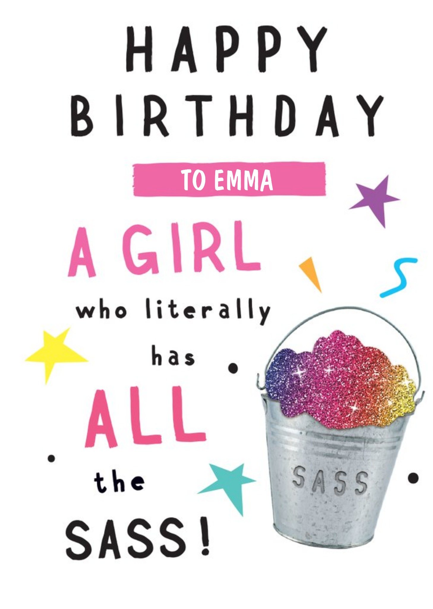 A Girl Who Literally Has All The Sass Birthday Card Ecard