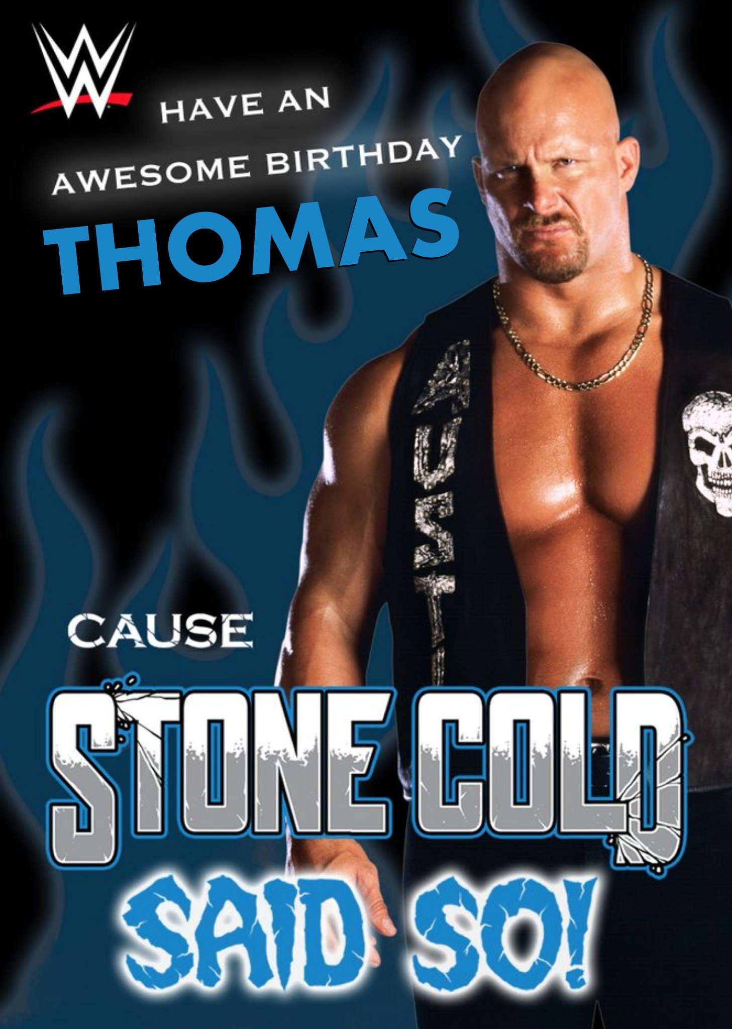 Wwe Have An Awesome Birthday Cause Stone Cold Said So Card, Large