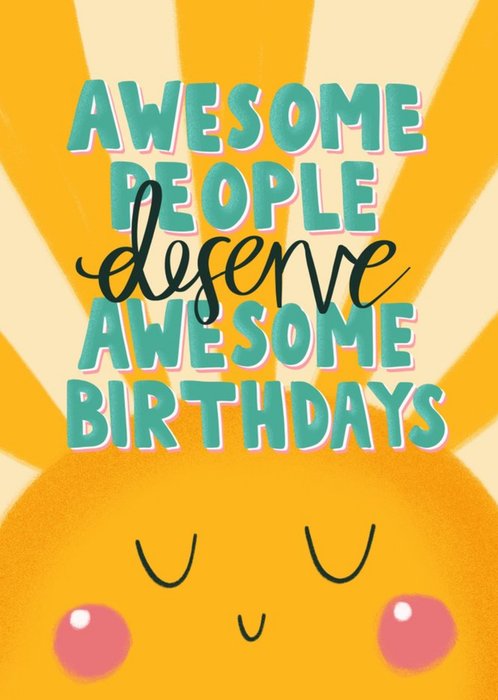 Awesome People Deserve Awesome Birthdays Card