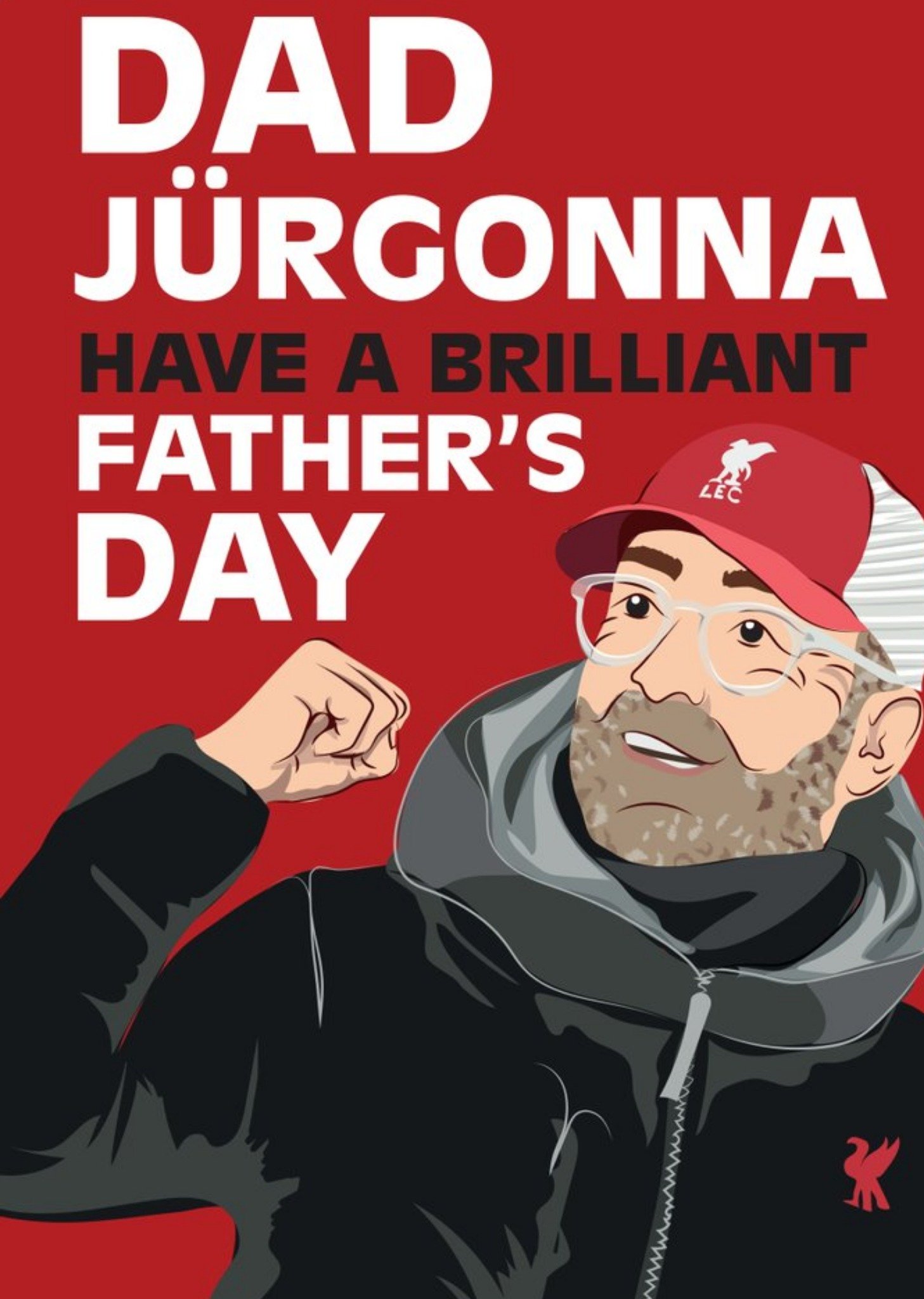 Liverpool Dad Jurgonna Have A Brilliant Fathers Day Card, Large
