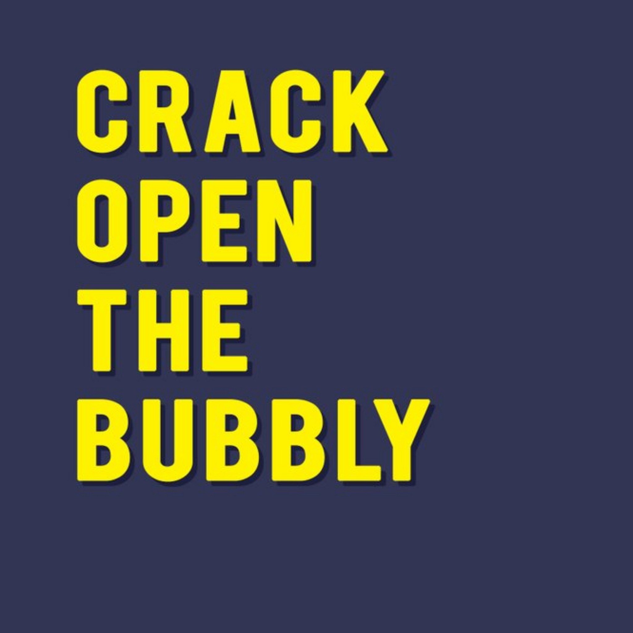 Moonpig Modern Typographical Crack Open The Bubbly Card, Square