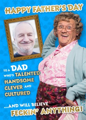 Mrs Brown's Boys Dad Father's Day photo upload card