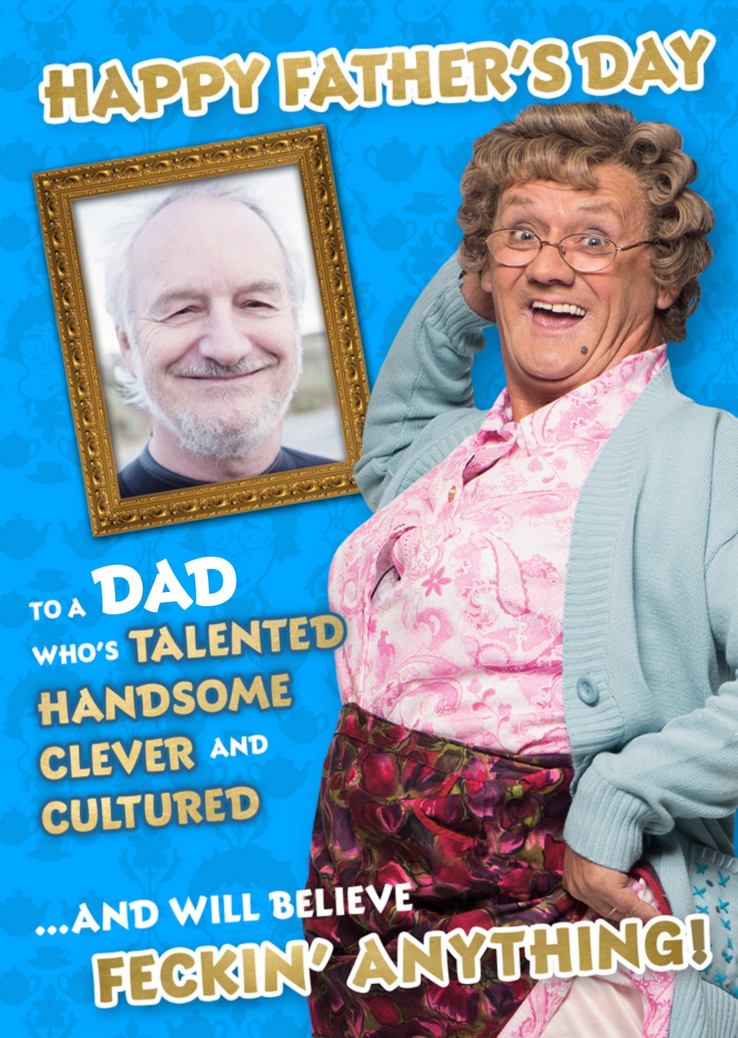Moonpig Mrs Brown's Boys Dad Father's Day Photo Upload Card, Large