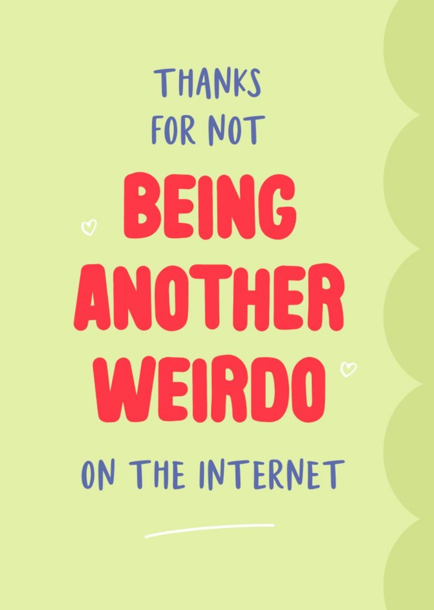 Share The Love Funny Typographic Thanks For Not Being Another Weirdo Valentines Day Card Ecard