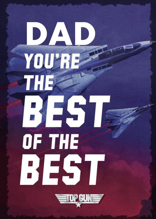 Top Gun You're The Best Of The Best Birthday Card