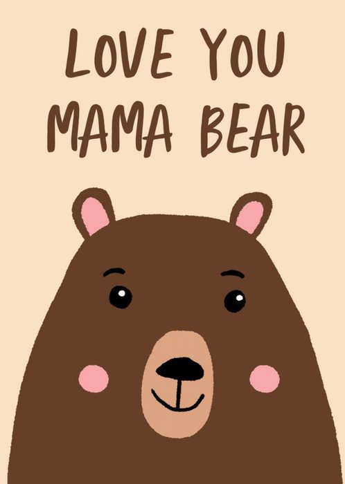 Gabi & Gaby Cute Illustrated Mama Bear Card