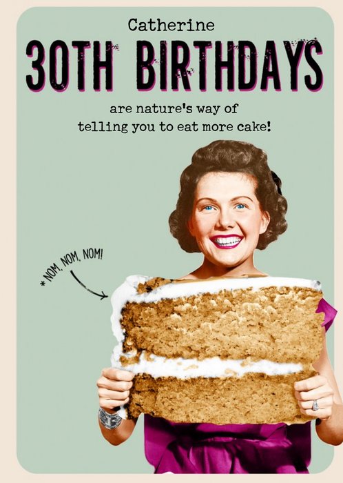 30Th Birthday Eat More Cake Personalised Card