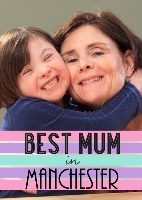 Best Mum In Personalised Placed Photo Card