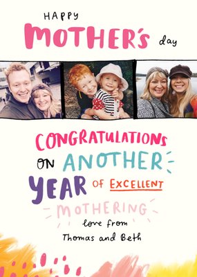 Another Year of Excellent Mothering Photo Upload Mother's Day Card
