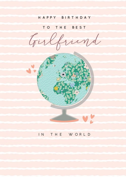 Illustrated Globe Girlfriend Birthday Card