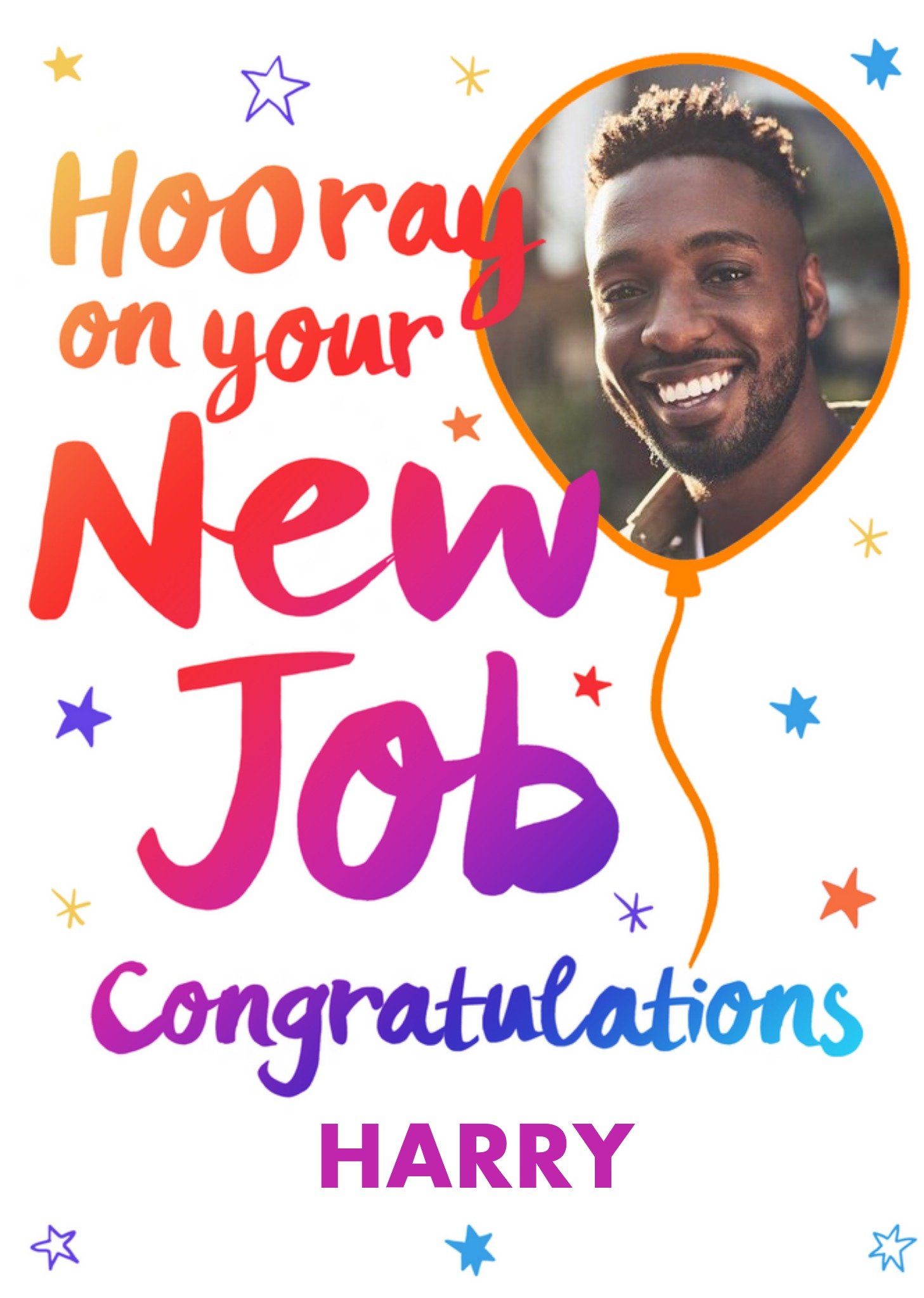 Colourful Typography Surrounded By Stars New Job Photo Upload Card Ecard