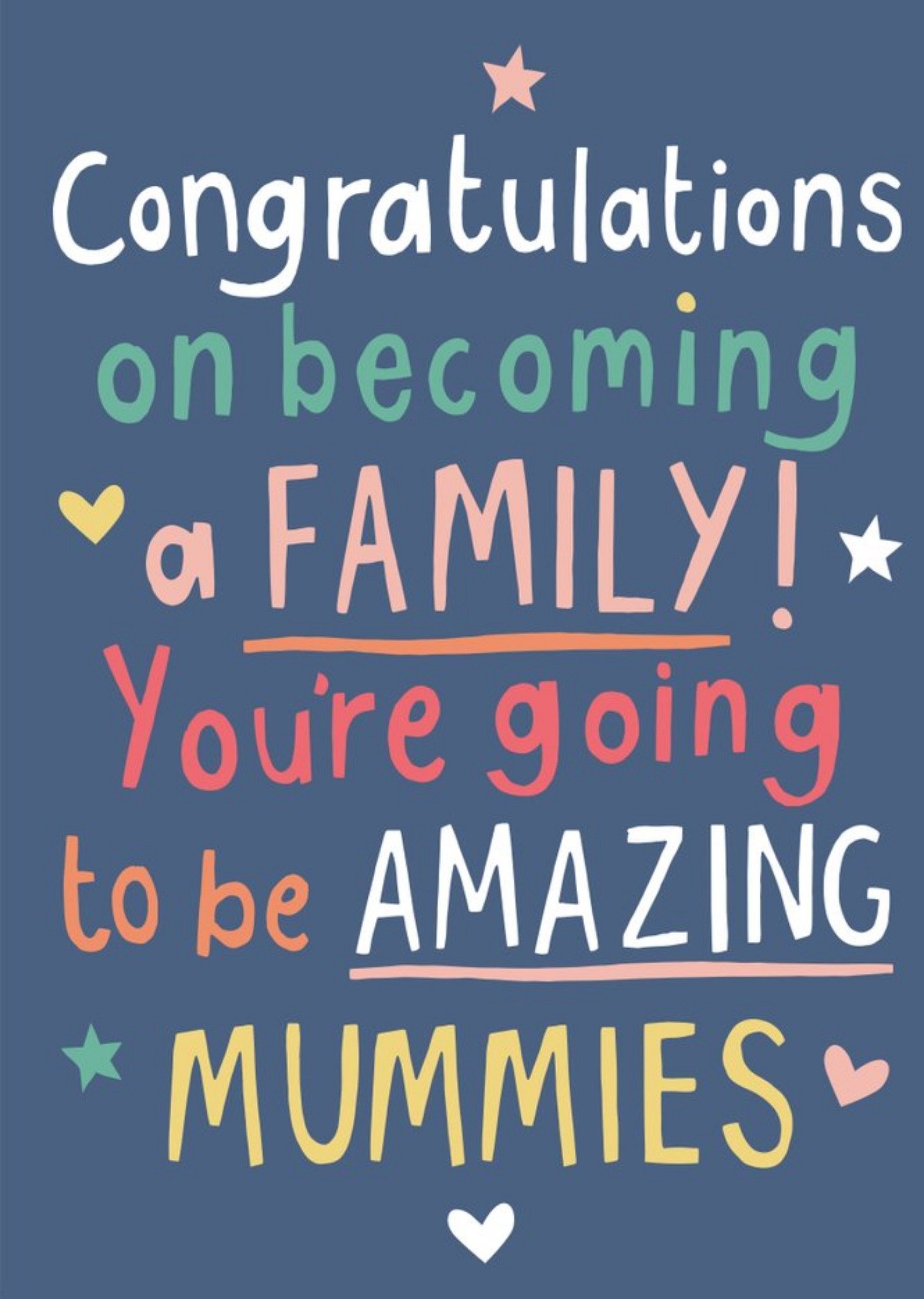 Moonpig Typographic Congratulations On Becoming A Family Youre Going To Be Amazing Mummies Card, Lar