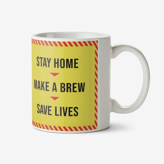 Stay Home Make Brew Save Lives Mug