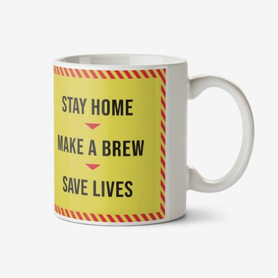 Stay Home Make Brew Save Lives Mug