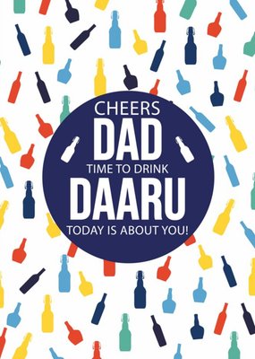 Cheers Dad Time To Drink Daaru Birthday Card